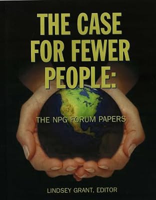 The Case For Fewer People: The