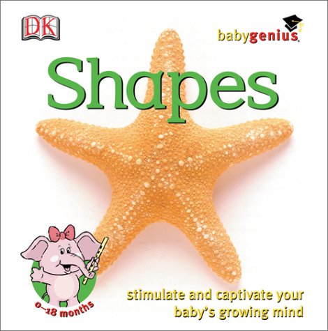 Shapes (Baby Genius) by DK Publishing