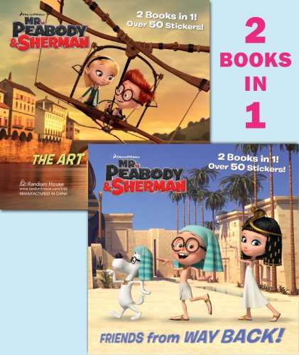 Friends from Way Back! / The Art of Flying! (Mr. Peabody & Sherman) (Deluxe Pictureback) by Billy Wrecks