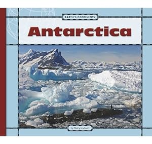Antarctica (Earth's Continents)