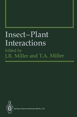 Insect-Plant Interactions (Springer Series in Experimental Entomology)