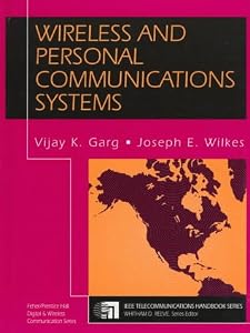 Wireless and Personal Communications Systems: Fundamentals and Application by Vijay K. Garg