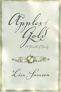 Apples of Gold: A Parable of Purity