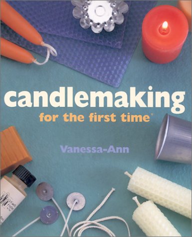 Candlemaking for the First Time by Vanessa-Ann
