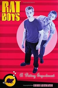 Rat Boys: A Dating Experiment: Rat Boys by Thom Eberhardt