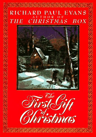 The first gift of Christmas by Richard Paul Evans