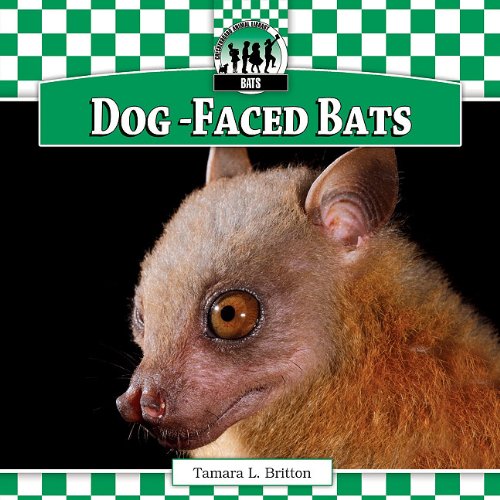 Dog-Faced Bats by Tamara L. Britton