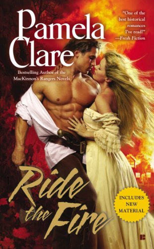 Ride the Fire (Blakewell/Kenleigh Family Trilogy Book 3) by Pamela Clare
