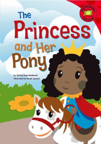 The Princess and Her Pony (Read-It! Readers) by Shirley Raye Redmond