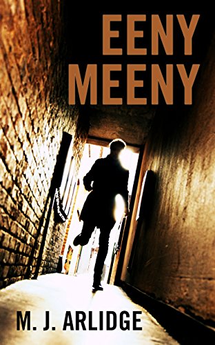 Eeny Meeny by M. J. Arlidge