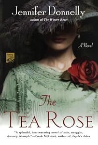 The Tea Rose: A Novel
