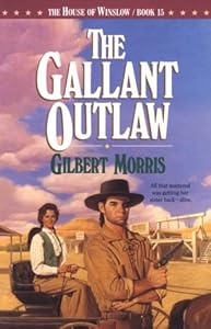 The Gallant Outlaw (The House of Winslow #15)