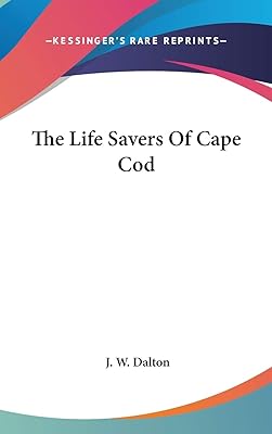 The Life Savers Of Cape Cod
