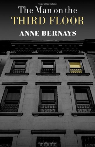 The Man on the Third Floor by Anne Bernays