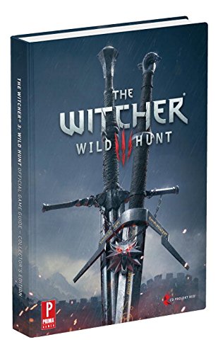 The Witcher 3: Wild Hunt Collector's Edition: Prima Official Game Guide by David Hodgson