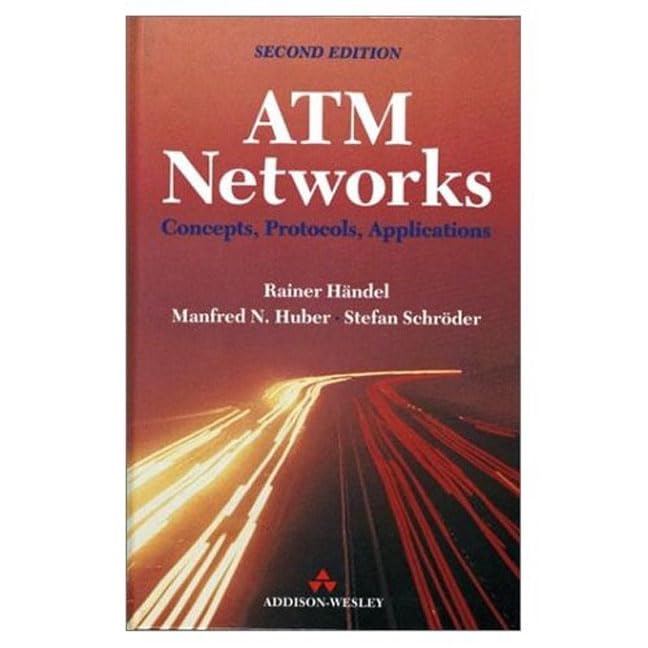 ATM Networks by and Stefan Schroder Rainer Handel, Manfred N. Huber