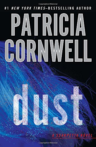 Dust by Patricia Cornwell