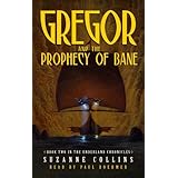 Gregor and the Prophecy of Bane