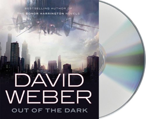 Out of the Dark by David Weber