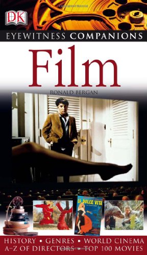 Film (Eyewitness Companions) by Ronald Bergan