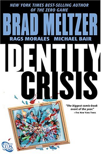 Identity Crisis by Brad Meltzer