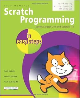Amazon.com: Scratch Programming in Easy Steps: Covers versions 1.4 and ...
