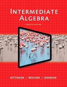 Intermediate Algebra by Marvin L. Bittinger