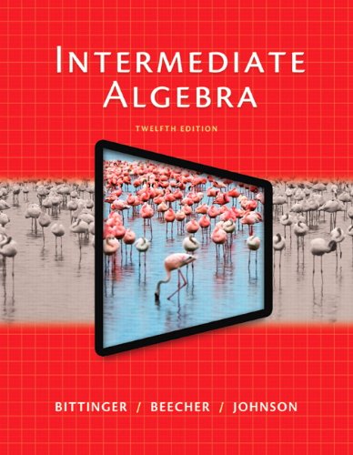 Intermediate Algebra by Marvin L. Bittinger