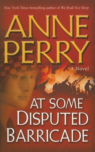 At Some Disputed Barricade by Anne Perry