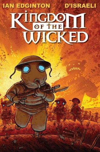 Kingdom Of The Wicked by Ian Edginton