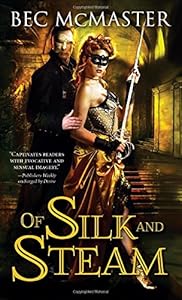 Of Silk and Steam