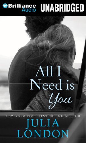 All I Need Is You (An Over the Edge Novel) by Julia London