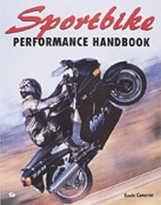 Sportbike Performance Handbook (Motorbooks Workshop)