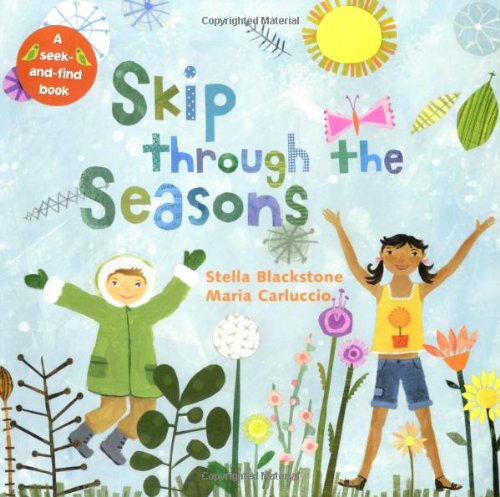 Skip Through the Seasons (Seek-And-Find Books) by Stella Blackstone