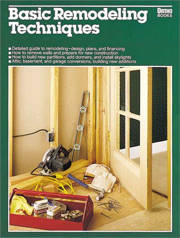 Basic Remodeling Techniques (Ortho Books) by David Edwards
