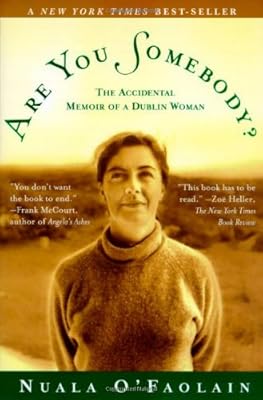 Are You Somebody?: The Accidental Memoir of a Dublin Woman