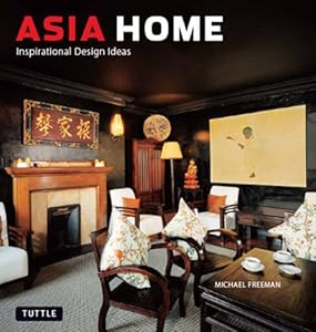 Asia Home: Inspirational Design Ideas