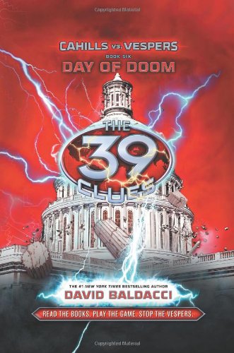 The 39 Clues: Cahills vs. Vespers Book 6: Day of Doom - Library Edition by David Baldacci