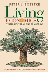 Living Economics: Yesterday, Today, and Tomorrow