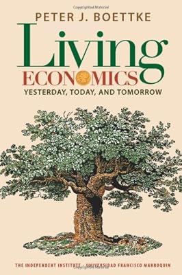 Living Economics: Yesterday, Today, and Tomorrow