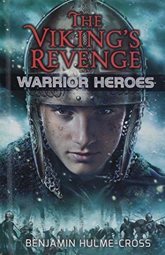 The Viking's Revenge by Benjamin Hulme-Cross