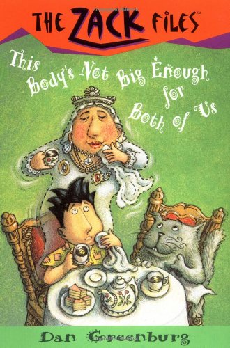 Zack Files 22: This Body's Not Big Enough for Both of Us by Dan Greenburg