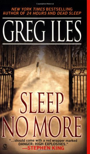 Sleep No More by Greg Iles