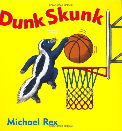 Dunk Skunk by Michael Rex