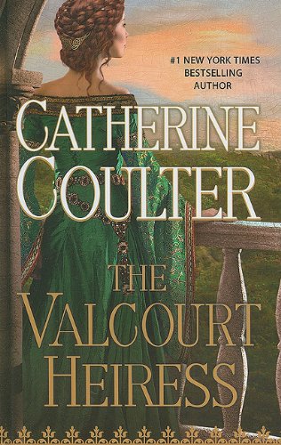 The Valcourt Heiress by Catherine Coulter