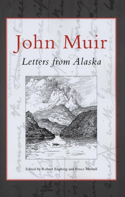 Letters From Alaska by John Muir