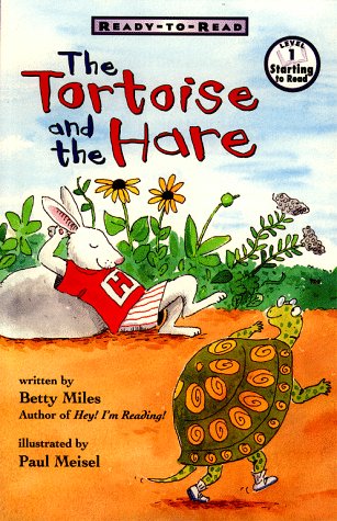 The Tortoise And The Hare Ready To Read by Betty Miles
