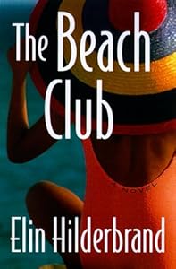 The Beach Club: A Novel