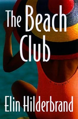 The Beach Club: A Novel