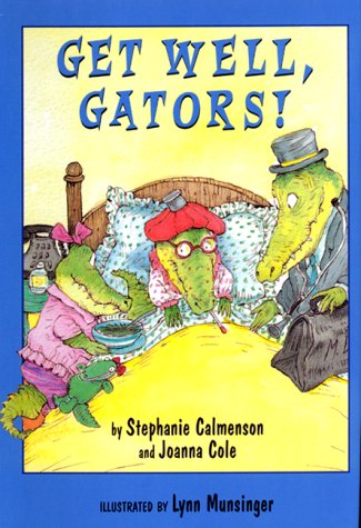 Get Well, Gators! (Gator Girls) by Lynn Musinger